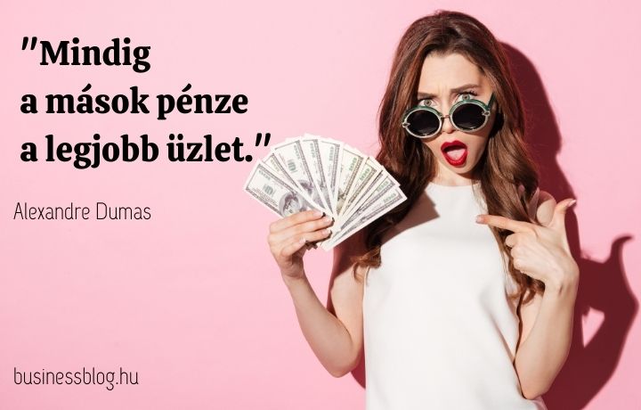 pénz idézet Dumas