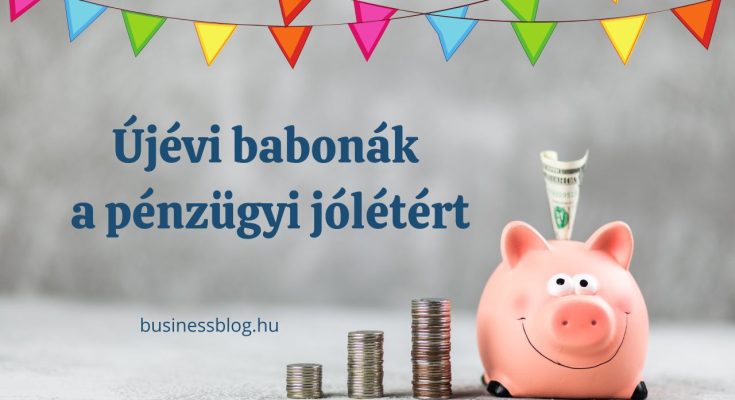 újévi babonák a pénzügyi jólétért